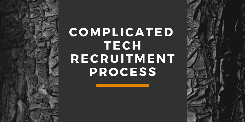Uncomplicate your tech recruitment process