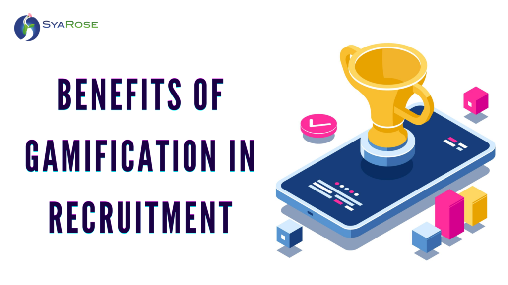 Benefits of Gamification in Recruitment