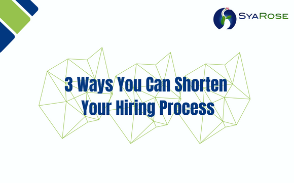 Ways to shorten your hiring process